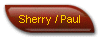 Sherry / Paul