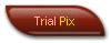 Trial Pix